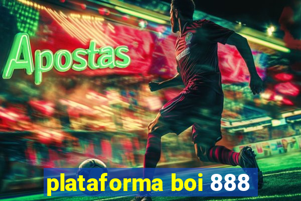 plataforma boi 888